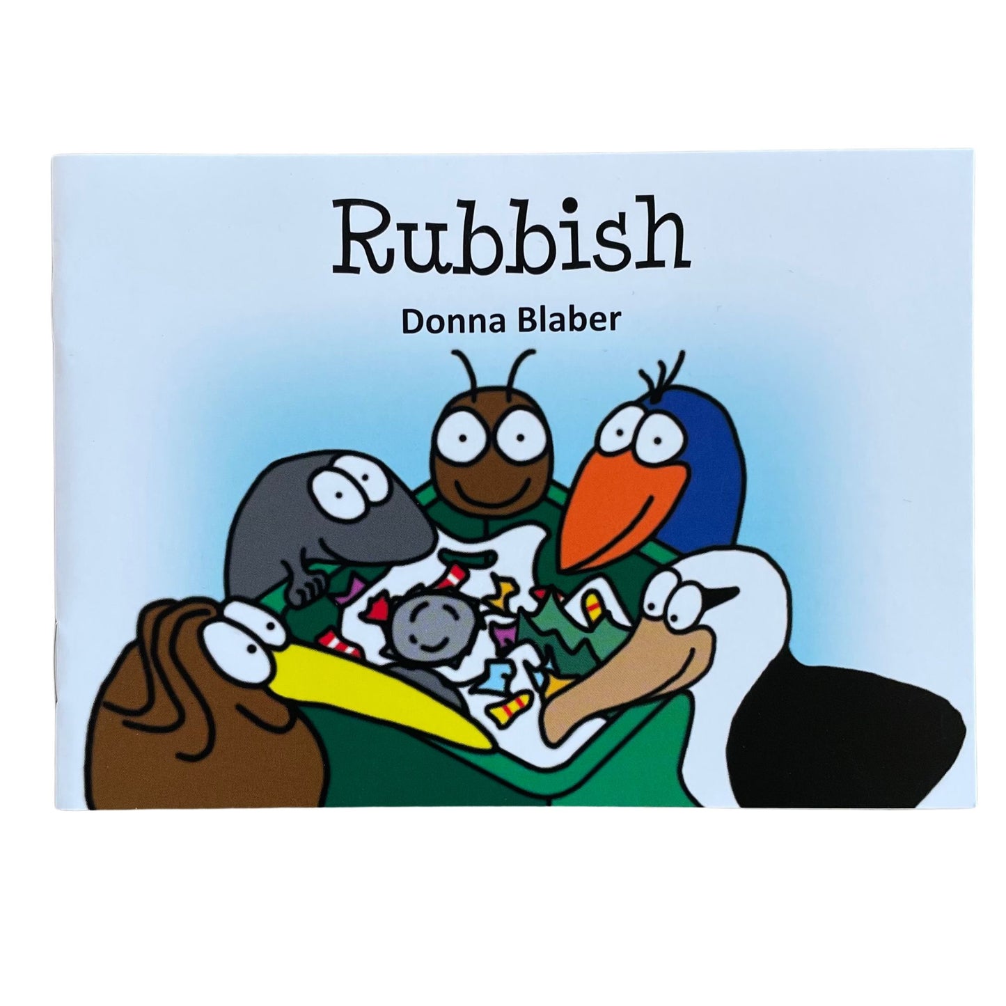 Rubbish - Soft cover children's story book.